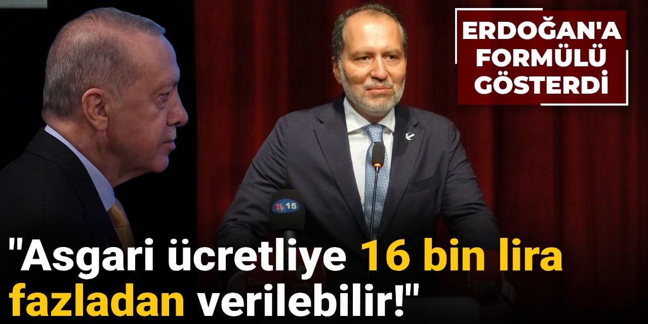 asgari-ucretliye-16-bin-lira-fazladan-verilebilir-erbakan-erdogana-formulu-gosterdi-WBHIMgJE.jpg