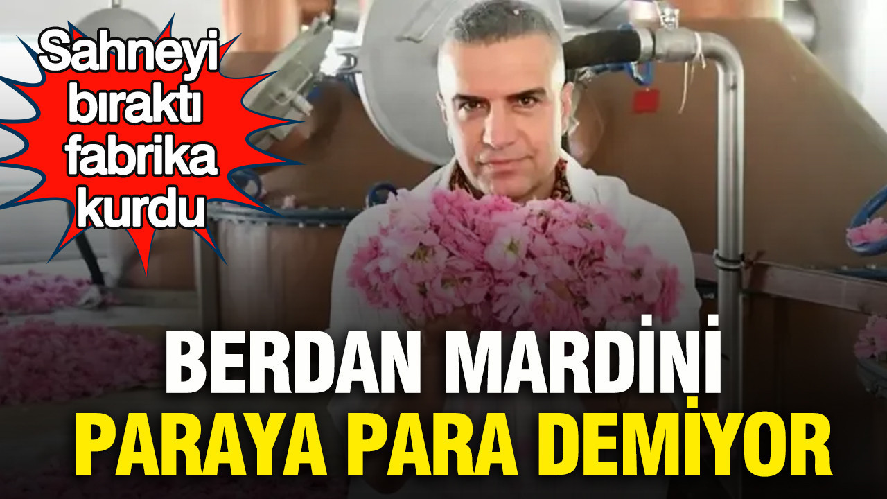 Sahneyi Terk Edip Fabrika Kurdu: Berdan Mardini Ekonomik Dönüşüm Sağlıyor