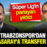 trabzonspordan-galatasaraya-transfer-calimi-super-ligin-parlayan-yildizi-bitiyor-n5XWmsac